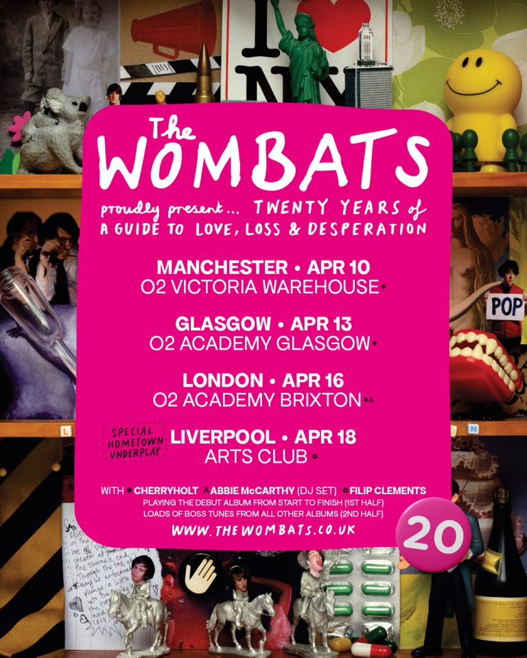 The Wombats Proudly Present… A Special UK & EU Tour Celebrating Twenty Years of A Guide to Love, Loss & Desperation